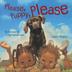 Cover art for PLEASE, PUPPY, PLEASE