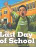 Cover art for THE LAST DAY OF SCHOOL