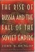 Cover art for THE RISE OF RUSSIA AND THE FALL OF THE SOVIET EMPIRE