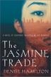 Cover art for THE JASMINE TRADE