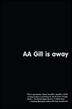 Cover art for AA GILL IS AWAY
