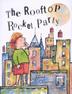 Cover art for THE ROOFTOP ROCKET PARTY
