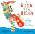 Cover art for A KICK IN THE HEAD