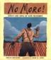 Cover art for NO MORE!