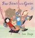 Cover art for FOUR FRIENDS IN THE GARDEN