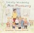Cover art for TOTALLY WONDERFUL MISS PLUMBERRY