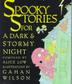 Cover art for SPOOKY STORIES FOR A DARK AND STORMY NIGHT