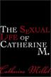 Cover art for THE SEXUAL LIFE OF CATHERINE M.