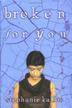 Cover art for BROKEN FOR YOU