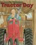 Cover art for TRACTOR DAY