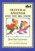 Cover art for OLIVER AND AMANDA AND THE BIG SNOW
