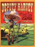 Cover art for DEPUTY HARVEY AND THE ANT COW CAPER