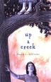 Cover art for UP A CREEK