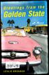 Cover art for GREETINGS FROM THE GOLDEN STATE