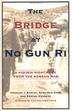 Cover art for THE BRIDGE AT NO GUN RI