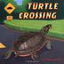 Cover art for TURTLE CROSSING