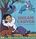 Cover art for DREAM CARVER