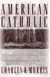 Cover art for AMERICAN CATHOLIC