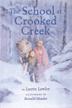 Cover art for THE SCHOOL AT CROOKED CREEK
