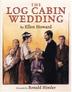 Cover art for THE LOG CABIN WEDDING