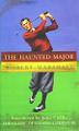 Cover art for THE HAUNTED MAJOR