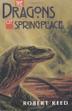 Cover art for THE DRAGONS OF SPRINGPLACE