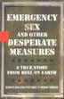 Cover art for EMERGENCY SEX AND OTHER DESPERATE MEASURES