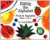 Cover art for EATING THE ALPHABET: Fruits and Vegetables from A 