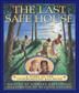 Cover art for THE LAST SAFE HOUSE