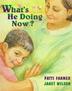 Cover art for WHAT'S HE DOING NOW?
