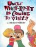 Cover art for UNCLE WHAT-IS-IT IS COMING TO VISIT!!