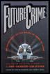 Cover art for FUTURECRIME