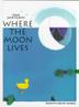 Cover art for WHERE THE MOON LIVES