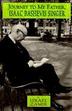Cover art for JOURNEY TO MY FATHER, ISAAC BASHEVIS SINGER