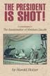 Cover art for THE PRESIDENT IS SHOT!