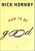 Cover art for HOW TO BE GOOD