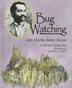Cover art for BUG WATCHING WITH CHARLES HENRY TURNER
