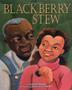 Cover art for BLACKBERRY STEW