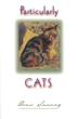 Cover art for PARTICULARLY CATS
