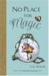 Cover art for NO PLACE FOR MAGIC