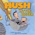 Cover art for HUSH LITTLE DIGGER