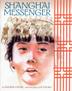 Cover art for SHANGHAI MESSENGER