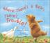 Cover art for WHERE THERE’S A BEAR, THERE’S TROUBLE!