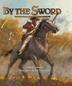 Cover art for BY THE SWORD