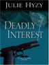 Cover art for DEADLY INTEREST