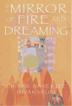 Cover art for THE MIRROR OF FIRE AND DREAMING