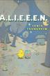 Cover art for A.L.I.E.E.E.N.