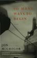 Cover art for SO MANY WAYS TO BEGIN