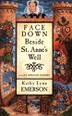 Cover art for FACE DOWN BESIDE ST. ANNE’S WELL
