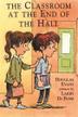Cover art for THE CLASSROOM AT THE END OF THE HALL